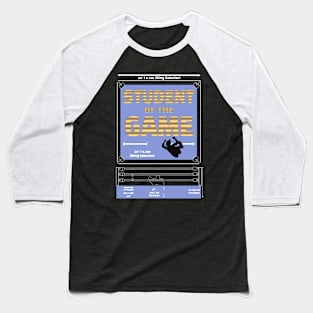 Student of the game Baseball T-Shirt